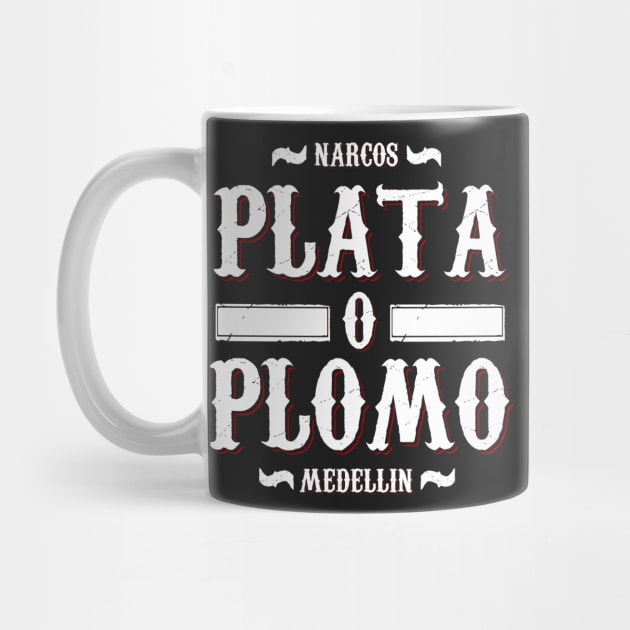 Plata o Plomo by Melonseta